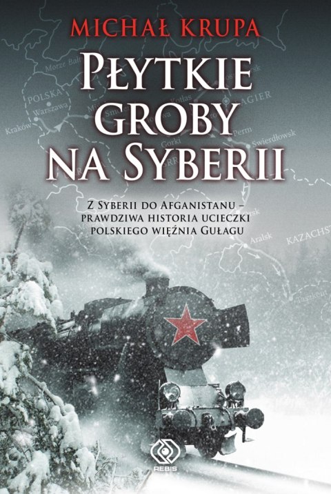 Płytkie groby na Syberii wyd. 2022 Płytkie groby na Syberii wyd. 2022