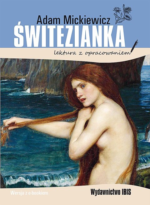 Świtezianka. Lektura z opracowaniem Świtezianka. Lektura z opracowaniem