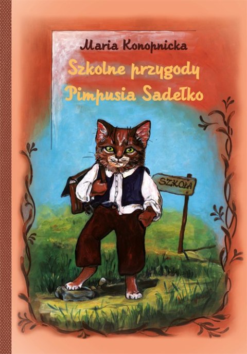 Szkolne przygody Pimpusia Sadełko wyd. 2 Szkolne przygody Pimpusia Sadełko wyd. 2