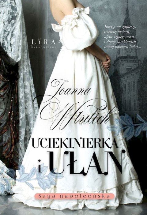 Uciekinierka i ułan Uciekinierka i ułan