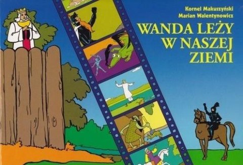 Wanda leży w naszej ziemi Wanda leży w naszej ziemi