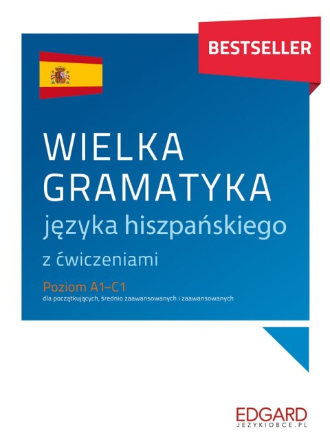 Wielka gramatyka języka hiszpańskiego. Wielka gramatyka wyd. 3 Wielka gramatyka języka hiszpańskiego. Wielka gramatyka wyd. 3