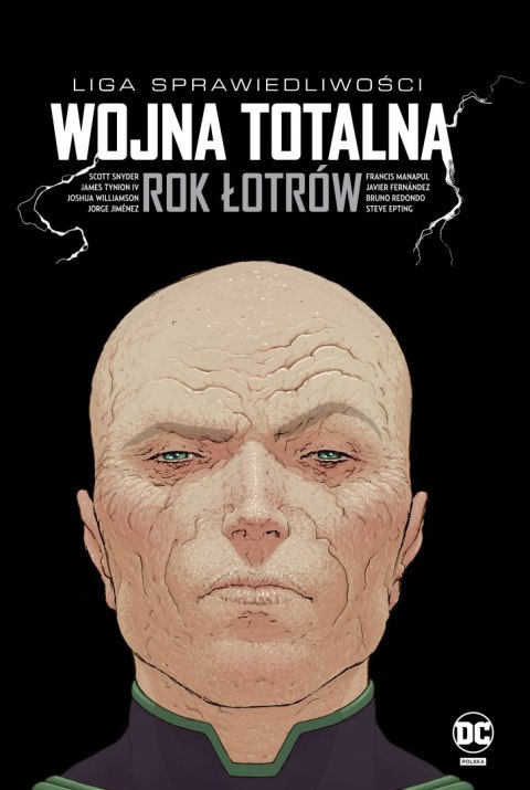 Wojna totalna. Rok Łotrów. Liga Sprawiedliwości Wojna totalna. Rok Łotrów. Liga Sprawiedliwości