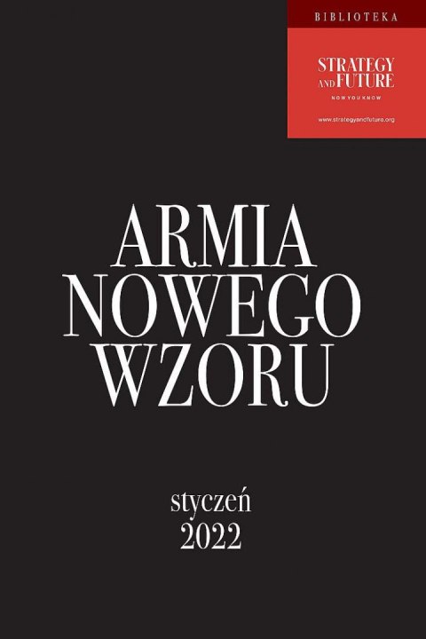 Armia Nowego Wzoru. Styczeń 2022 Armia Nowego Wzoru. Styczeń 2022