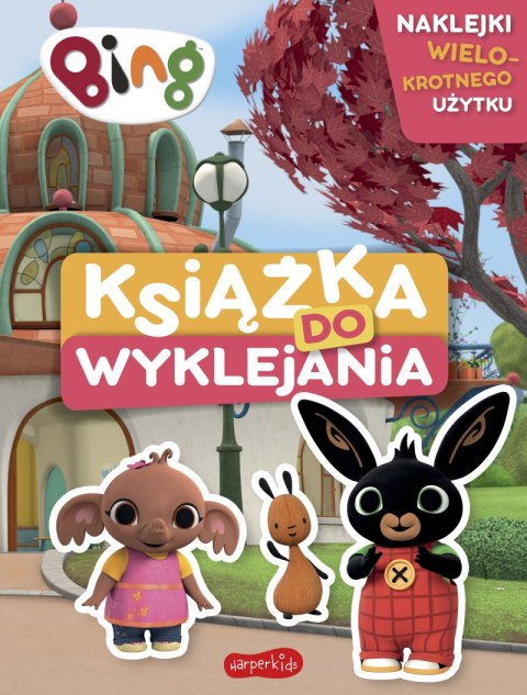 Bing. Książka do wyklejania Bing. Książka do wyklejania