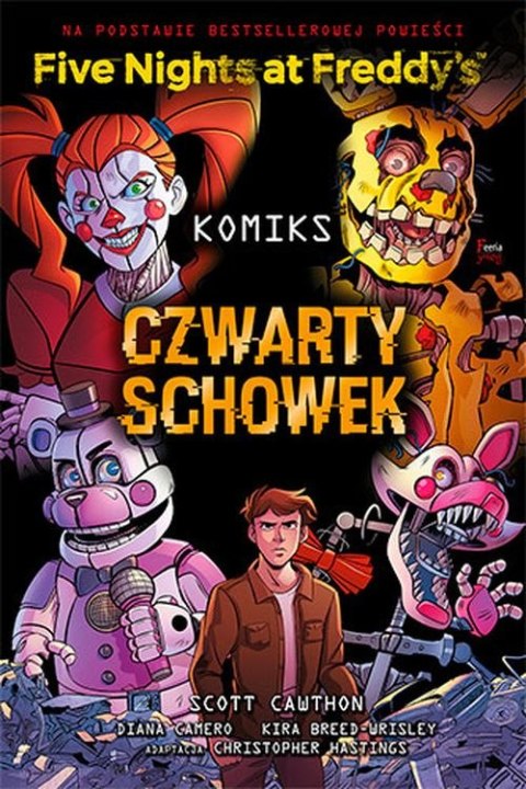 Czwarty schowek. Five Nights At Freddy's Czwarty schowek. Five Nights At Freddy's