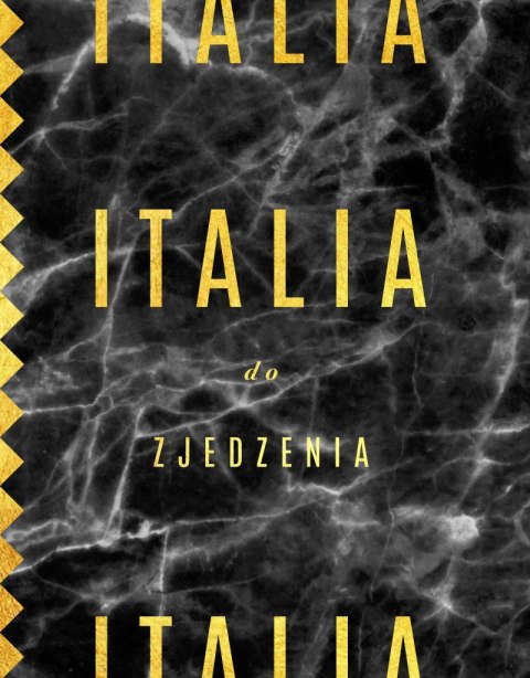 Italia do zjedzenia wyd. 2 Italia do zjedzenia wyd. 2