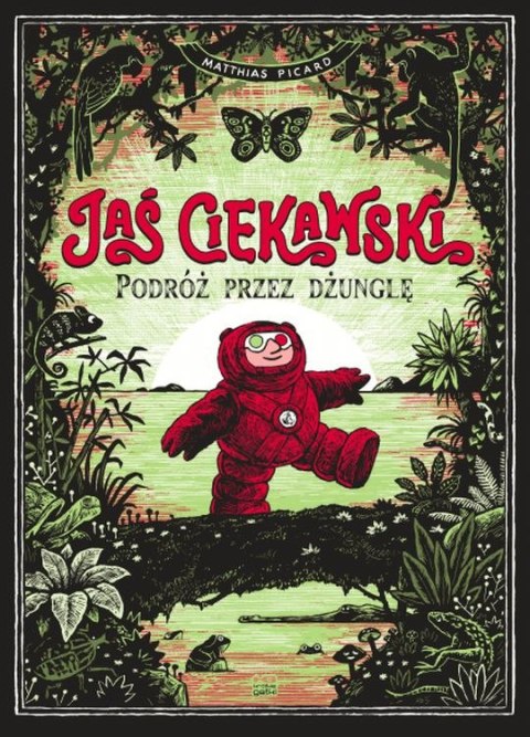 Jaś Ciekawski. Podróż przez dżunglę Jaś Ciekawski. Podróż przez dżunglę
