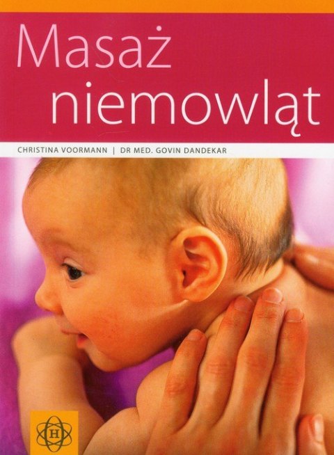 Masaż niemowląt Masaż niemowląt
