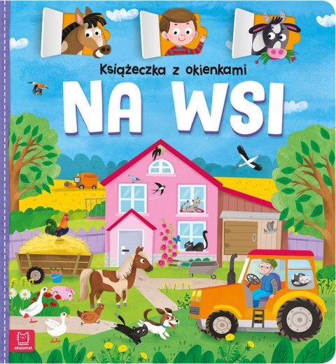 Na wsi. Książeczka z okienkami Na wsi. Książeczka z okienkami