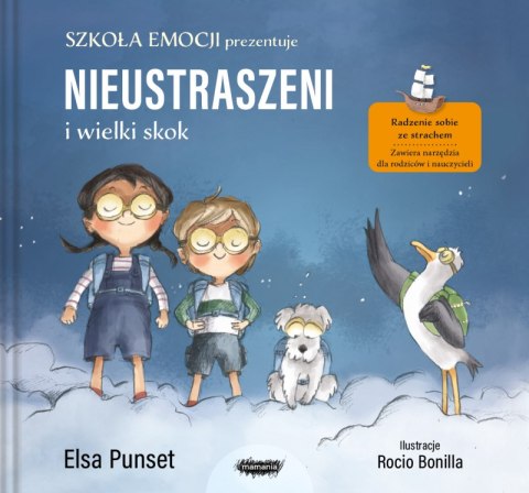 Nieustraszeni i wielki skok. Szkoła emocji Nieustraszeni i wielki skok. Szkoła emocji