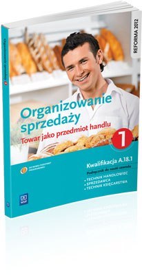 Organizow. Sprz. Towar jako przedm. Handlu. Pdr. Pg cz. 1 160912 Organizow. Sprz. Towar jako przedm. Handlu. Pdr. Pg cz. 1 160912