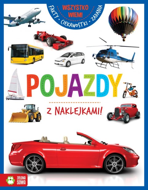 Pojazdy wszystko wiem Pojazdy wszystko wiem