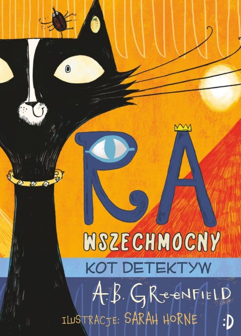 Kot detektyw. Ra Wszechmocny. Tom 1 Kot detektyw. Ra Wszechmocny. Tom 1