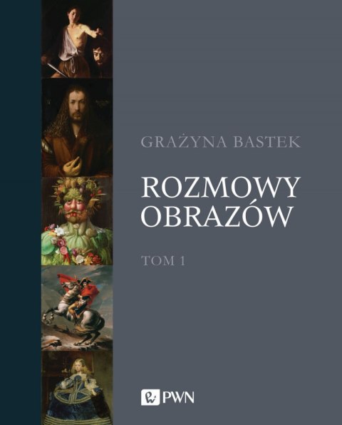 Rozmowy obrazów. Tom 1 Rozmowy obrazów. Tom 1