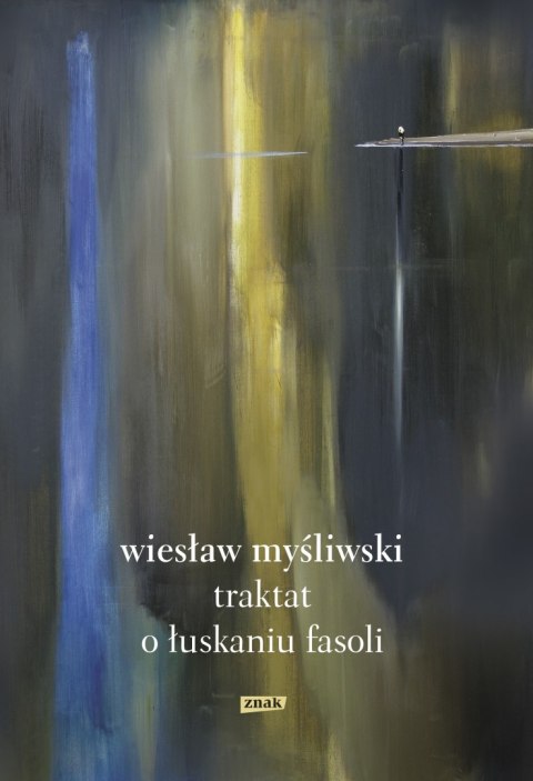 Traktat o łuskaniu fasoli wyd. 2022 Traktat o łuskaniu fasoli wyd. 2022