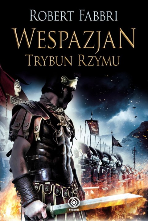 Trybun Rzymu. Wespazjan. Tom 1 wyd. 2022 Trybun Rzymu. Wespazjan. Tom 1 wyd. 2022