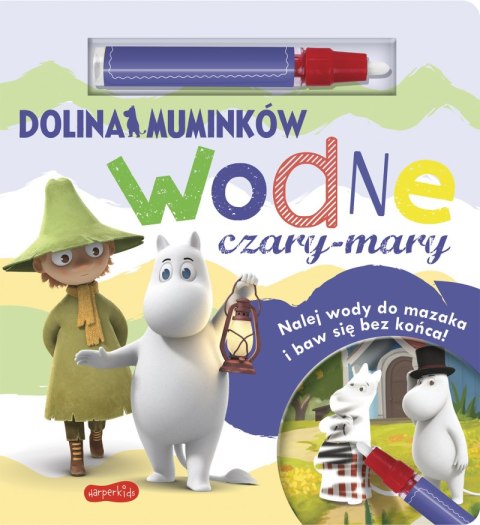 Dolina Muminków. Wodne czary-mary Dolina Muminków. Wodne czary-mary