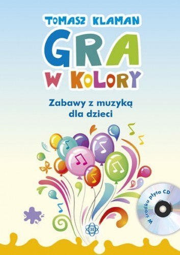 Gra W kolory Zabawy z muzyką dla dzieci Gra W kolory Zabawy z muzyką dla dzieci