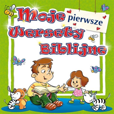 Moje pierwsze wersety biblijne Moje pierwsze wersety biblijne