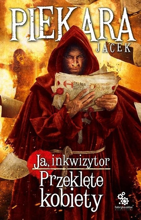 Przeklęte kobiety. Ja, inkwizytor Przeklęte kobiety. Ja, inkwizytor
