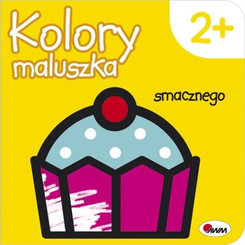 Smacznego. Kolory maluszka Smacznego. Kolory maluszka