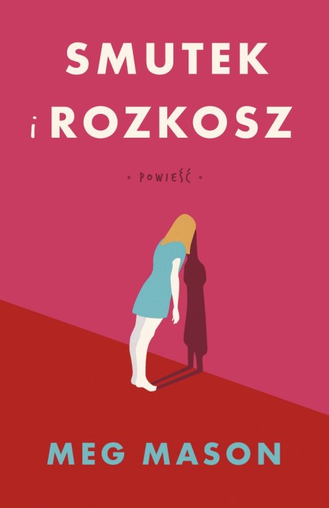 Smutek i rozkosz Smutek i rozkosz