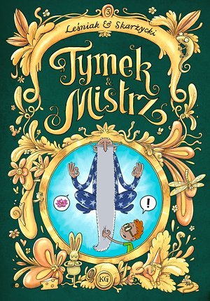 Tymek i Mistrz. Tom 3 Tymek i Mistrz. Tom 3