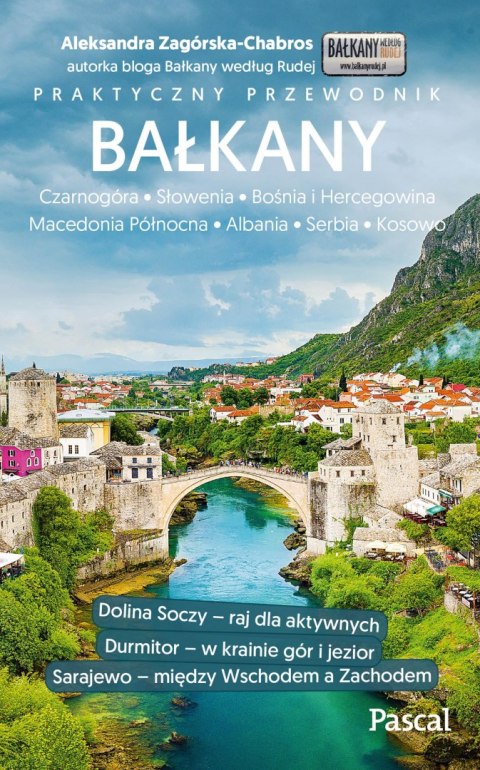 Bałkany. Czarnogóra, Bośnia i Hercegowina, Serbia, Słowenia, Macedonia, Kosowo, Albania Bałkany. Czarnogóra, Bośnia i Hercegowina, Serbia, Słowenia, Macedonia, Kosowo, Albania