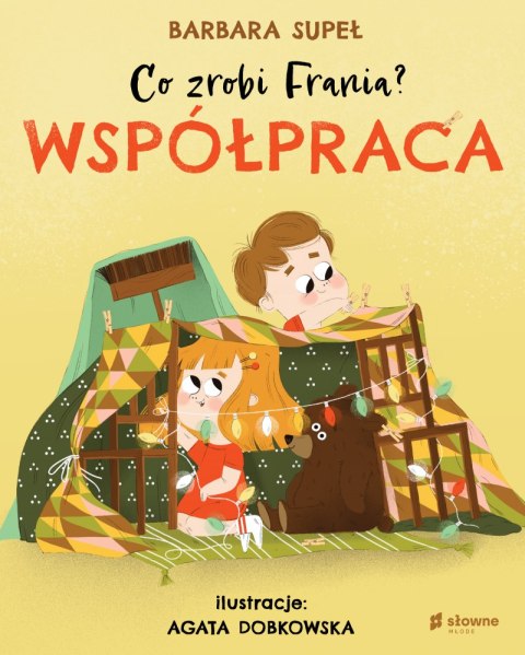 Współpraca. Co zrobi Frania? Współpraca. Co zrobi Frania?