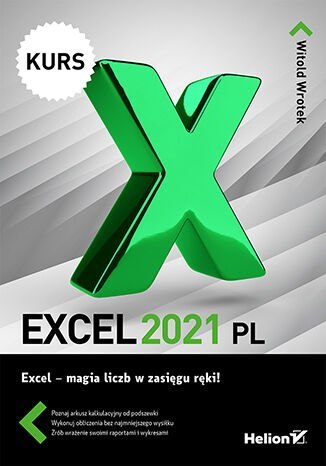 Excel 2021 PL. Kurs Excel 2021 PL. Kurs