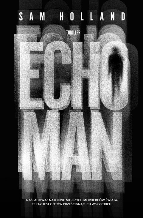 Echo Man Echo Man