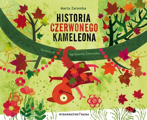 Historia czerwonego kameleona Historia czerwonego kameleona