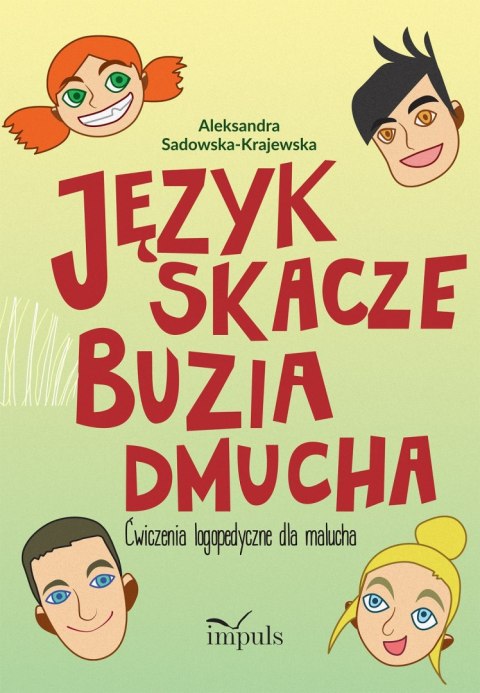 Język skacze buzia dmucha ćwiczenia logopedyczne dla malucha Język skacze buzia dmucha ćwiczenia logopedyczne dla malucha