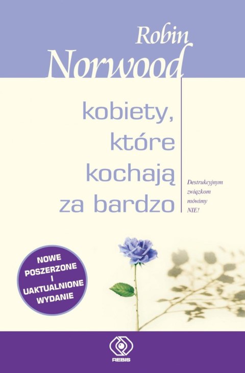 Kobiety które kochają za bardzo wyd. 5 Kobiety które kochają za bardzo wyd. 5