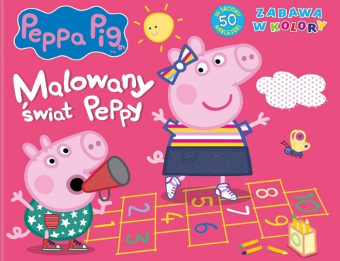 Malowany świat Peppy. Zabawa w kolory. Świnka Peppa Malowany świat Peppy. Zabawa w kolory. Świnka Peppa