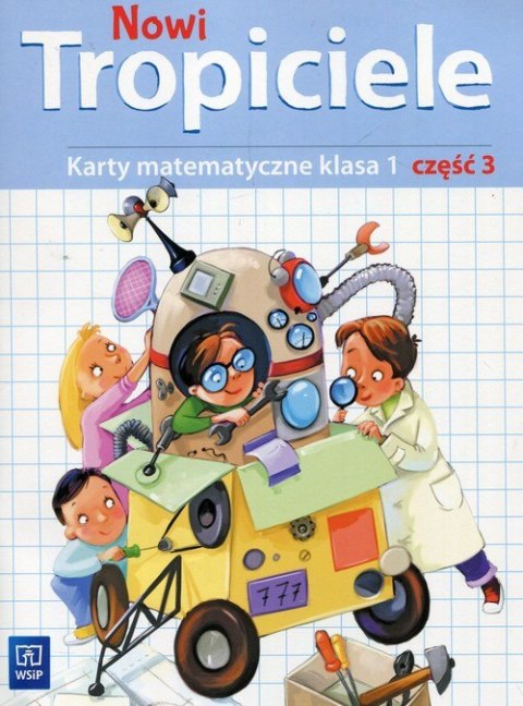Nowi Tropiciele matematyka klasa 1 część 3 edukacja wczesnoszkolna 168713 Nowi Tropiciele matematyka klasa 1 część 3 edukacja wczesnoszkolna 168713