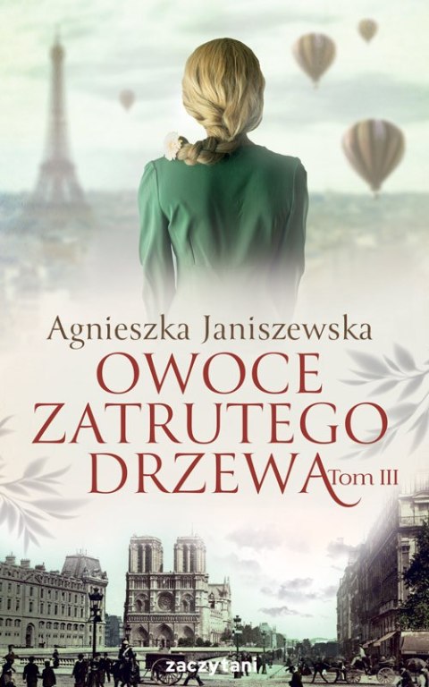 Owoce zatrutego drzewa. Tom 3 Owoce zatrutego drzewa. Tom 3