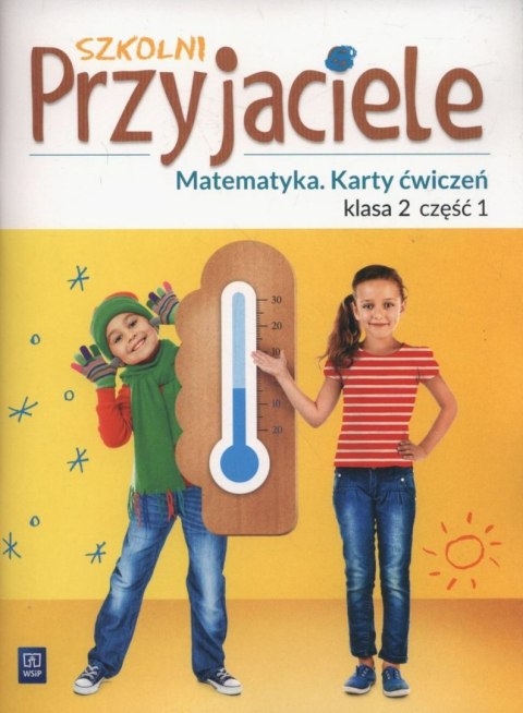 Szkolni Przyjaciele matematyka karty ćwiczeń klasa 2 część 1 edukacja wczesnoszkolna 171931 Szkolni Przyjaciele matematyka karty ćwiczeń klasa 2 część 1 edukacja wczesnoszkolna 171931