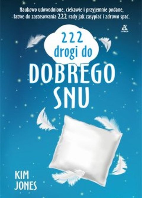 222 drogi do dobrego snu 222 drogi do dobrego snu