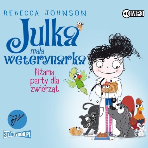 CD MP3 Piżama party dla zwierząt. Julka mała weterynarka. Tom 1 CD MP3 Piżama party dla zwierząt. Julka mała weterynarka. Tom 1