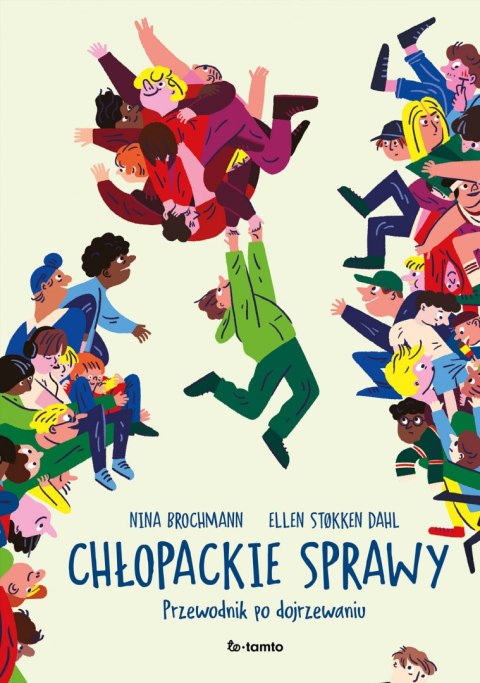 Chłopackie sprawy. Przewodnik po dojrzewaniu Chłopackie sprawy. Przewodnik po dojrzewaniu