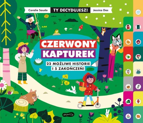 Czerwony Kapturek. Ty decydujesz Czerwony Kapturek. Ty decydujesz