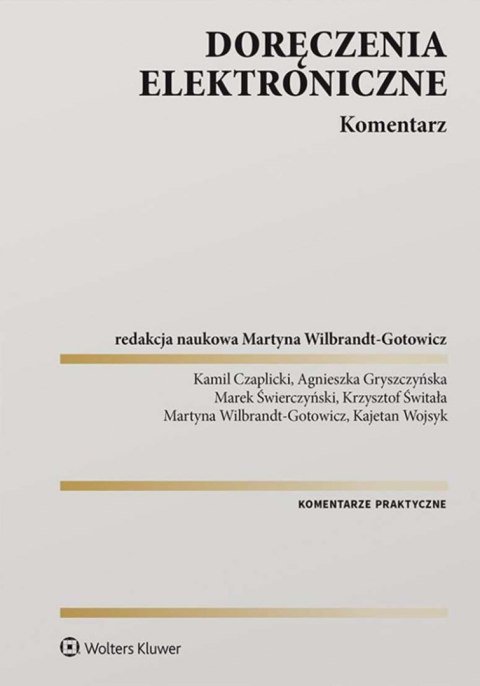 Doręczenia elektroniczne. Komentarz Doręczenia elektroniczne. Komentarz