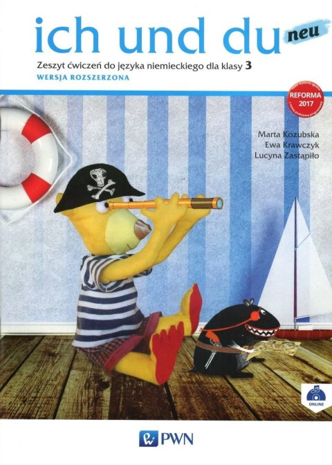 Ich und du neu 3 Zeszyt ćwiczeń Wersja rozszerzona Ich und du neu 3 Zeszyt ćwiczeń Wersja rozszerzona