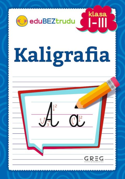Kaligrafia. Klasy 1-3 Kaligrafia. Klasy 1-3