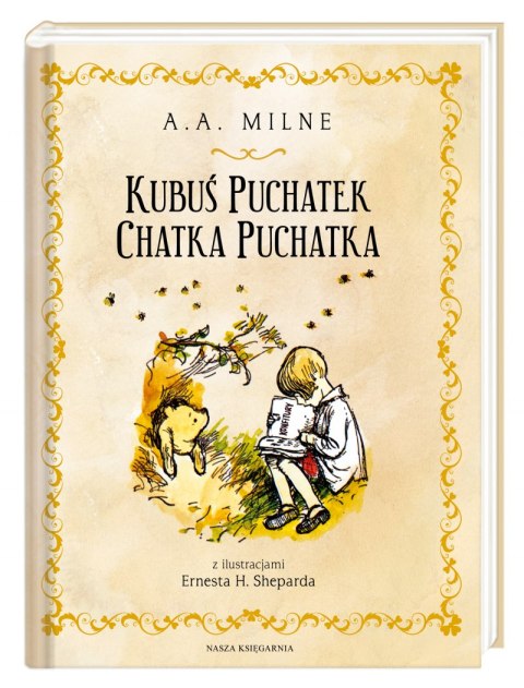 Kubuś Puchatek. Chatka Puchatka wyd. 2022 Kubuś Puchatek. Chatka Puchatka wyd. 2022
