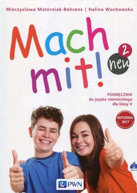 Mach mit! neu 2 Podręcznik do języka niemieckiego dla klasy V + 2CD Szkoła podstawowa Mach mit! neu 2 Podręcznik do języka niemieckiego dla klasy V + 2CD Szkoła podstawowa