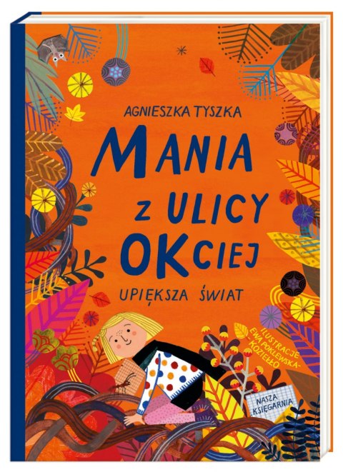 Mania z ulicy OKciej upiększa świat. Tom 3 Mania z ulicy OKciej upiększa świat. Tom 3