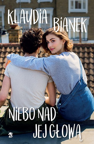 Niebo nad jej głową Niebo nad jej głową
